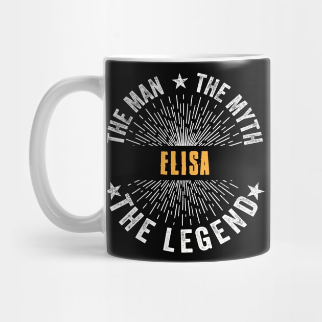 Elisa Team | Elisa The Man, The Myth, The Legend | Elisa Family Name, Elisa Surname by StephensonWolfxFl1t